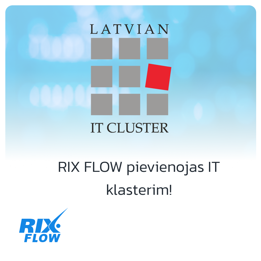 RIX FLOW pievienojas IT klasterim, stiprinot sadarbību un eksportspēju